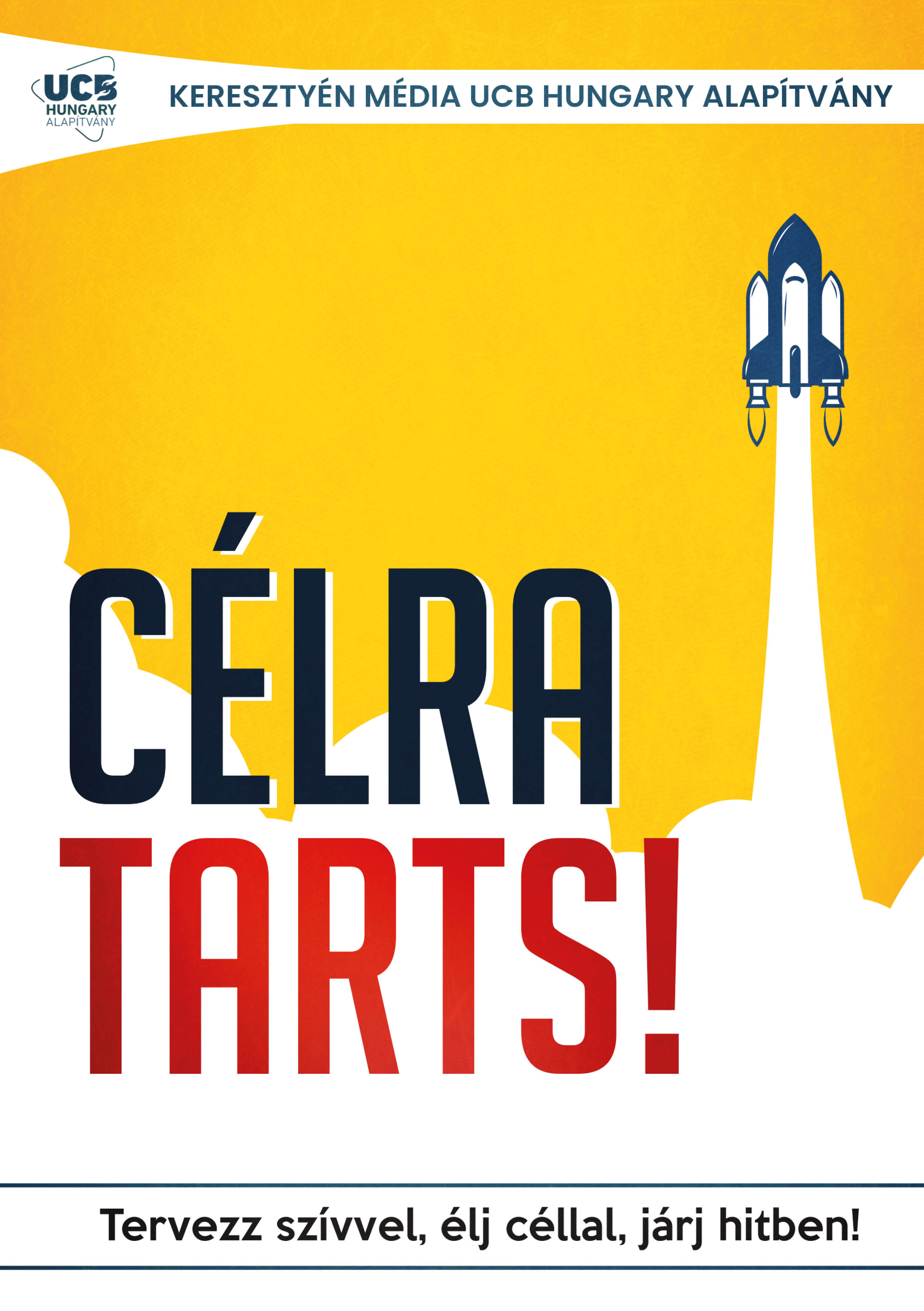 Célra tarts!